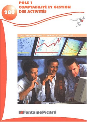 Pôle 1, comptabilité et gestion des activités