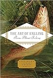 The Art of Angling: Poems about Fishing (Everyman's Library Pocket Poets Series) by Henry Hughes