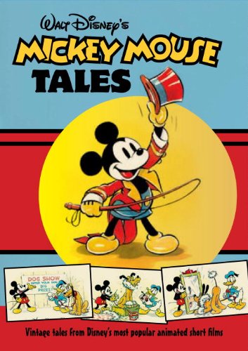 Walt Disney's Mickey Mouse Tales: Classic Stories