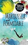 Maroussia est formidable: Coloriages positifs avec votre prénom (French Edition) by Procrastineur