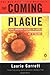 The Coming Plague: Newly Emerging Diseases in a World Out of Balance - Book by Laurie Garrett