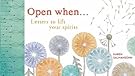 Open When: Letters to Lift Your Spirits