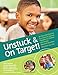 Unstuck and On Target!: An Executive Function Curriculum to Improve Flexibility for Children with Autism Spectrum Disorders, Research Edition