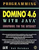 Programming Domino 4.6 With Java by 
