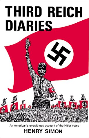 Third Reich Diaries by Henry Simon, Hilda Simon