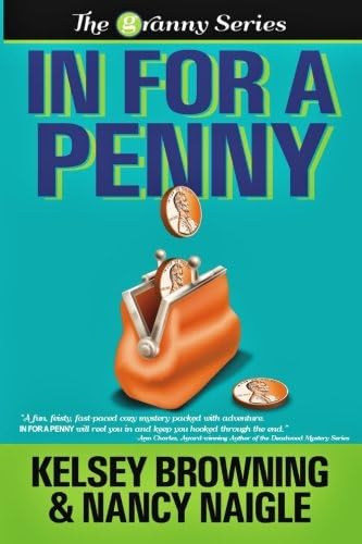 In for a Penny: A Humorous Amateur Sleuth Cozy Mystery (Seasoned Southern Sleuths Cozy Mystery Book 1)