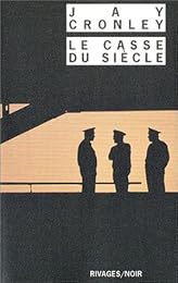 Le  casse du siècle