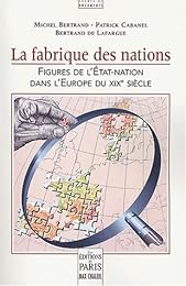 La  fabrique des nations