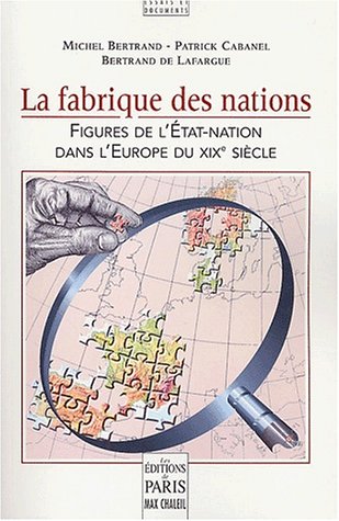 La  fabrique des nations