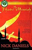 The Jihad's Messiah by Nick Daniels