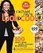 Rachael Ray's Look + Cook: 100 Can't Miss Main Courses in Pictures, Plus 125 All New Recipes: A Cook by Rachael Ray