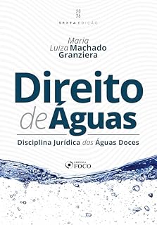 Livro Direito de águas: disciplina jurídica das águas doces - 6. ed. - 2025.