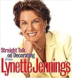 Straight Talk on Decorating from Lynette Jennings by Lynette Jennings