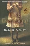 Tuck Everlasting (Turtleback School & Library Binding Edition) by Natalie Babbitt (2015-01-20)
