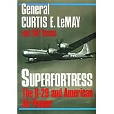 Superfortress: The Story of the B-29 and American Air Power
