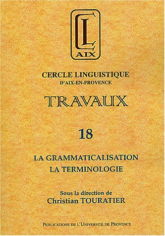 La  grammaticalisation, la terminologie