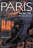 Paris vu du ciel (nouvelle édition) by