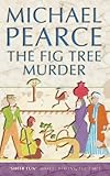 Front cover for the book The Fig Tree Murder by Michael Pearce