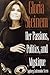 Gloria Steinem: Her Passions, Politics, and Mystique
