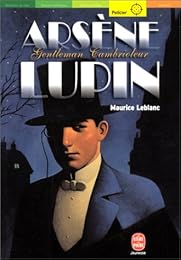 Arsène Lupin, gentleman-cambrioleur