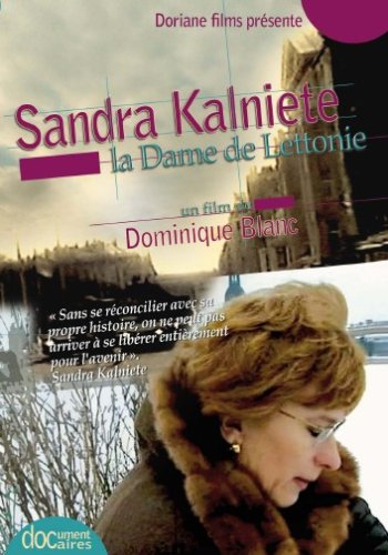 Sandra Kalniete - La Dame De Lettonie
