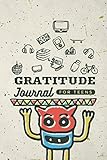 Gratitude Journal for Teens: Prompted Quick and Easy Gratitude Journal for Tween Boys and Girls by 