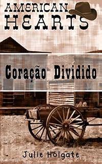 Livro Coração Dividido: American Hearts 1