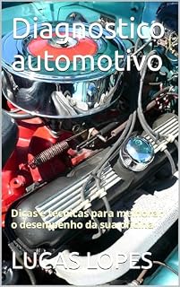 Livro Diagnostico automotivo : Dicas e tecnicas para melhorar o desempenho da sua oficina