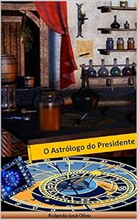 Livro O Astrólogo do Presidente