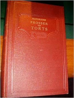 Handbook Of The Law Of Torts Hornbook Series Prosser William Lloyd Amazon Com Books