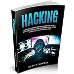 Hacking: Computer Hacking Beginners Guide How to Hack Wireless Network, Basic Security and Penetration Testing, Kali Linux, Your First Hack