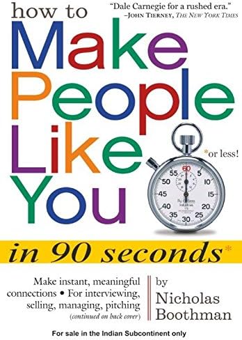 How to Make People Like You in 90 Seconds Or Less