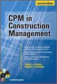 Cpm In Construction Management Seventh Edition Fredric