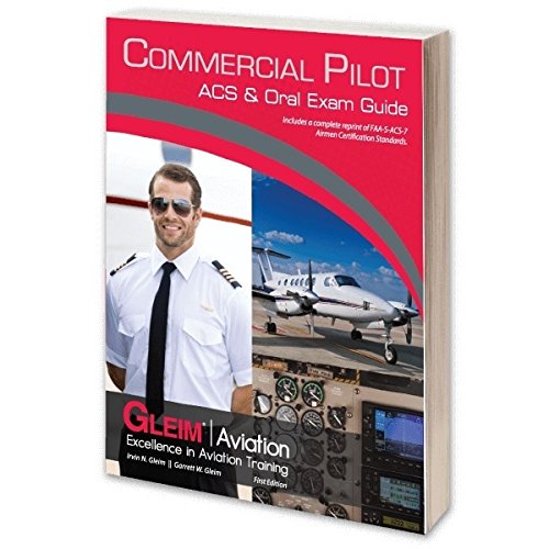 Gleim Commercial Pilot ACS & Oral Exam Guide