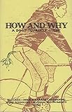 How and Why: A Do-It-Yourself Guide to Sustainable Living (DIY) by Matte Resist