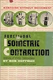 Functional Isometric Contraction System of Static Contraction by 