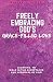 Freely Embracing God's Grace-Filled Love by 