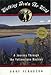 Walking Down the Wild: A Journey Through the Yellowstone Rockies by 