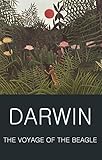 The Voyage of the Beagle (Wordsworth Classics of World Literature) by Charles Darwin