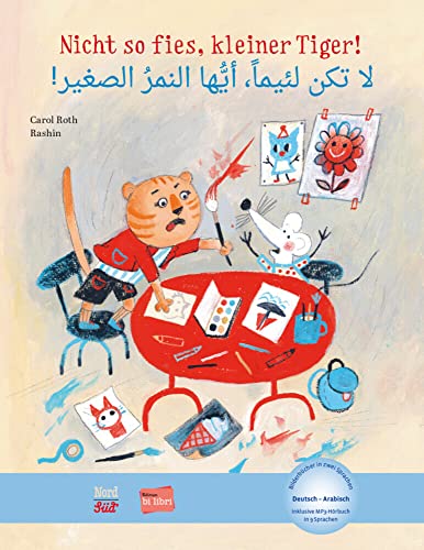 Nicht so fies, kleiner Tiger! (Deutsch-Arabisch): Zweisprachiges Kinderbuch mit MP3-Hörbuch zum Herunterladen