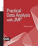 Practical Data Analysis with JMP by Robert Carver