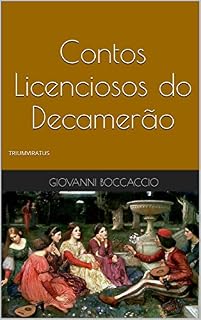 Livro Contos Licenciosos do Decamerão (Mestres da Literatura Universal Livro 4)