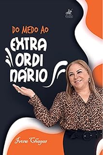 Livro Do medo ao extraordinário