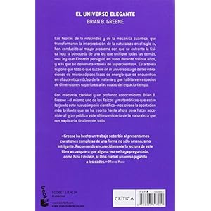 El Universo Elegante: Supercuerdas, Dimensiones Ocultas y Busqueda Teoria Final