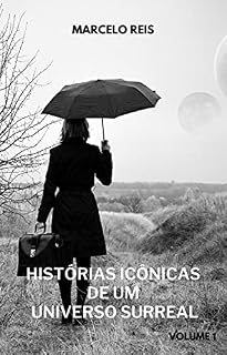 Livro Histórias Icônicas de um Universo Surreal Volume 1