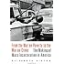 From the War on Poverty to the War on Crime: The Making of Mass Incarceration in America