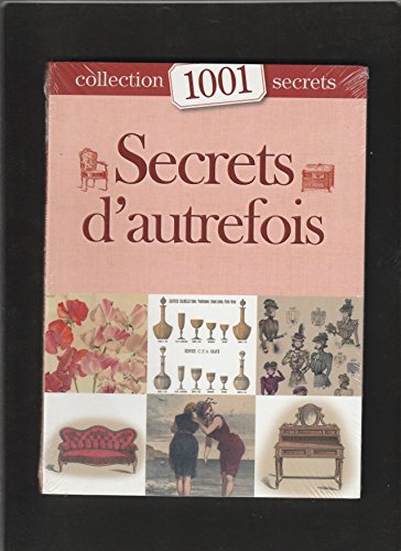 Secrets d'autrefois