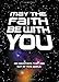 May the Faith Be with You: 180 devotions that are out of this world