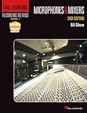 Hal Leonard Recording Method: Book 1 - Microphones & Mixers, 2nd Edition (Music Pro Guides)