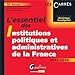 L' essentiel des institutions politiques et administratives de la france, 10eme edition by 
